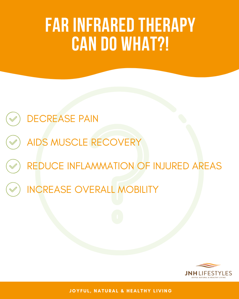 Far Infrared Therapy can help